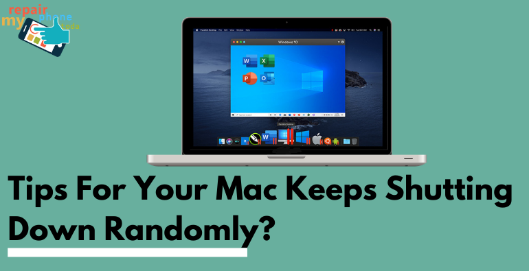 Tips For Your Mac Keeps Shutting Down Randomly