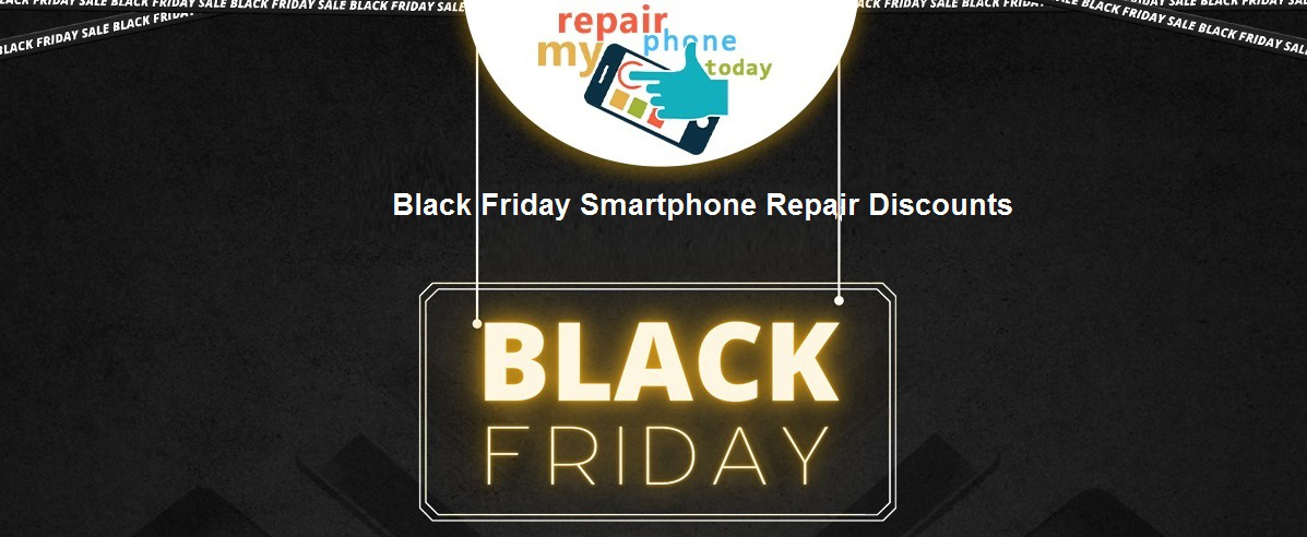 Black Friday Smartphone Repair Discounts